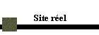 Site réel